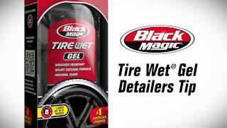 Black Magic Tire Wet Gel