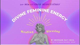 Divine Feminine Energy Meditation | Heal Wounded Feminine