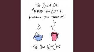 The Ballad of Richard and Sophie