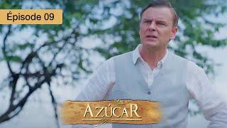 Azucar - EP 09 - Passions Interdites et Secrets de Famille - Série complète en Français - HD