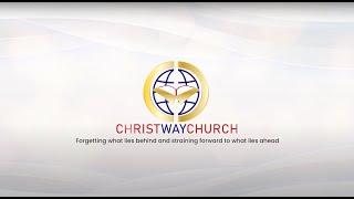 Christway Church Welcomes You | @thechristway