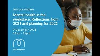 Mental health in the workplace: Reflections from 2021 and planning for 2022