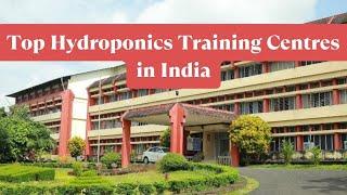 Best Hydroponics Training Centres in India