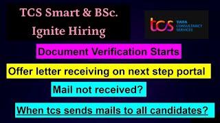 #73 TCS smart Hiring Document Verification mails | Next process mails started