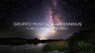 GRUPPO MUSICALE APPENNINUS - "Il cielo è una coperta ricamata"