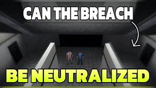 Can we SAVE the facility from the BREACH? SCP Containment Breach Tests