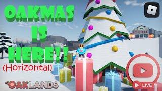 (Horizontal) Roblox-DaLib's Live-OAKLANDS OakMas is Here! (Horizontal)