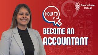 How to: BECOME AN ACCOUNTANT | @createcareercollege