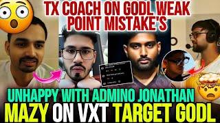 TX COACH On GodL & Punk Weakness  Mazy Unhappy With Admino Jonathan  On VXT Target 