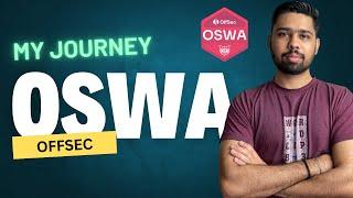 My OSWA Certification Journey