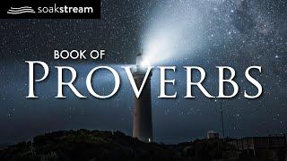 Fall Asleep Listening to Book of Proverbs (Bible Verses For God's Wisdom And Peace As You Sleep)