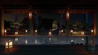 Alone night onsen asmr | outdoor bath atmosphere | sound for a good night's sleep