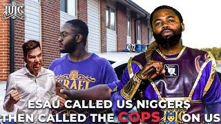 Esau Called Us N!GGER$ Then Called The Cops ‍️ On Us