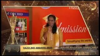 ORCHID EDUCATION CONSULTANCY VELLORE PROMO DAZZLING AWARDS-2023#orchideducationconsultancy