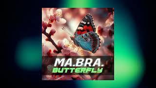 MA.BRA. - butterfly (Ma.Bra. Mix) 138 Bpm