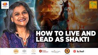 How to Live and Lead as Shakti | Nilima Bhat | #SangamTalks