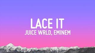 Juice WRLD, Eminem & benny blanco - Lace It (Lyrics)