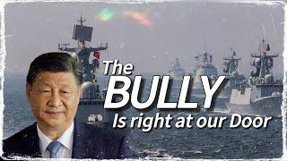  Chinese Aggression: The Bully is Right at the Door – This is Only the Beginning! 