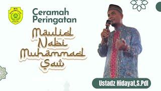 Ceramah Oleh Ustadz Hidayat,S.Pd.I Peringatan Maulid Nabi Muhmmad SAW