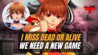 I Miss DOA  “We Need Dead Or Alive 7”