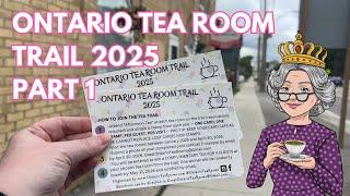 Ontario Tea Room Trail 2025 - The First 2 Afternoon Tea Stops - Milton & Shakespeare Tea Rooms