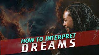 HOW TO INTERPRET DREAMS PT.2 // REVEALED // PROPHET LOVY L. ELIAS