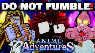 Anime Adventures please don't fumble this...