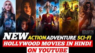 Top 10 New Sci-fi & Action Hollywood Movies On YouTube In Hindi | 2024 Hollywood Movies in Hindi