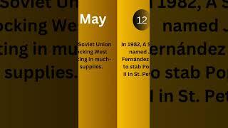 May 12 History of Today: Your Daily Dose of History #didyouknow #quiz #historyevents