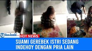 Viral Suami di Tungkal Jambi Gerebek Istrinya Sedang Indehoy dengan Pria Lain