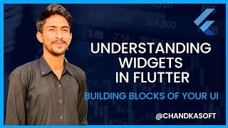 Understanding Widgets in Flutter: Building Blocks of Your UI