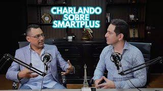 Charlando sobre SmartPlus