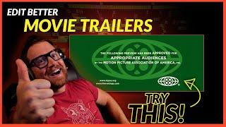 Edit BETTER MOVIE TRAILERS - Try this!