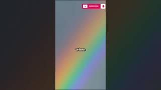  How are rainbows formed? #naturefacts#sciencefacts#naturelovers#scienceshorts#sciencelover
