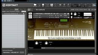 Fantasia 2 - Roland XP 80 - SAMPLES KONTAKT 5, Kontakt 6 & KONTAKT 7 BY LMTYM