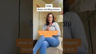 HOA Rules and Regulations - love or hate them.......what's your biggest issue?