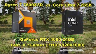 Core  Ultra 7 265K vs  Ryzen 7 7800X3D + RTX 4090 | Test in 7 Games | FHD(1920x1080)