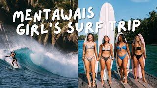 GIRL'S SURF TRIP IN MENTAWAIS