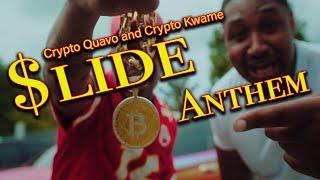 $lide Anthem - Crypto Quavo x Crypto Kwame (OFFICIAL VIDEO) Shot by @DirectorIllyRock