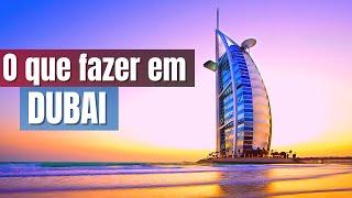 15 PONTOS TURÍSTICOS INCRÍVEIS EM DUBAI (DO BURJ KHALIFA AO BURJ AL ARAB)