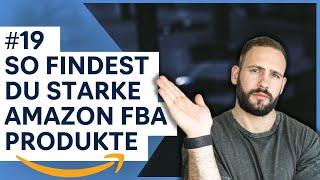 Amazon FBA Produkt finden: Richtige Vorgehensweise (#19)