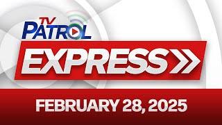 TV Patrol Express February 28, 2025