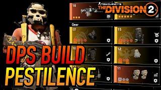 The Division 2 / PESTILENCE / DPS BUILD