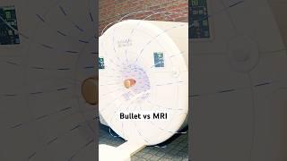 What Happens If You Shoot a Bullet Into an MRI Machine #shorts