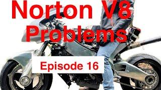 Norton Nemesis V8 Rebuild - Episode 16