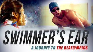 Swimmer's Ear: A Journey to the Deaflympics OFFICIAL TRAILER