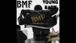 Black Mafia Family (BMF) young Bady