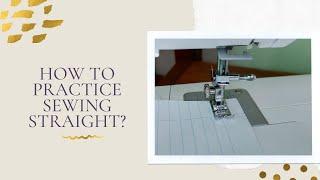 How to Practice Sewing Straight Lines With Paper? |  EP06