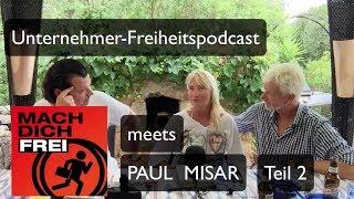 PAUL MISAR im Freiheitspodcast Teil 2 VIDEO