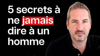 5 secrets à ne jamais dire à un homme (il n’a pas besoin de savoir)